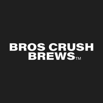 Bros Crush Brews