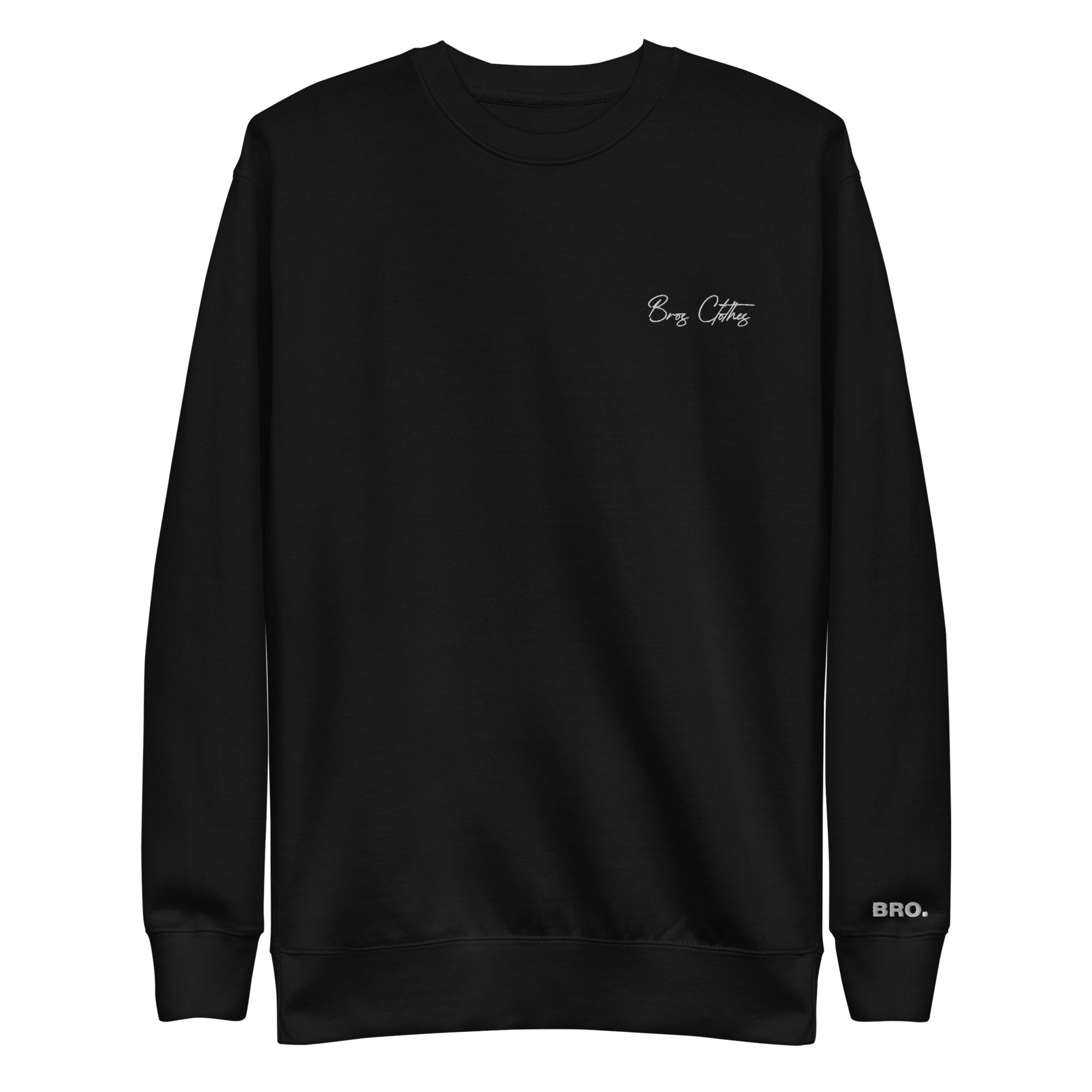 Bros Clothes - Premium Embroidered Sweatshirt